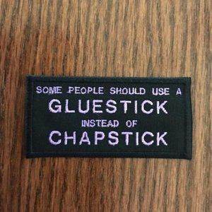 Some people should use gluestick instead of chapstick Lavender embroidered patch